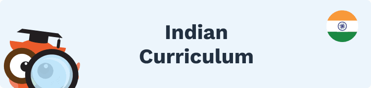  Indian-Curriculum Which Curriculum is Best for My Child? | World Schools