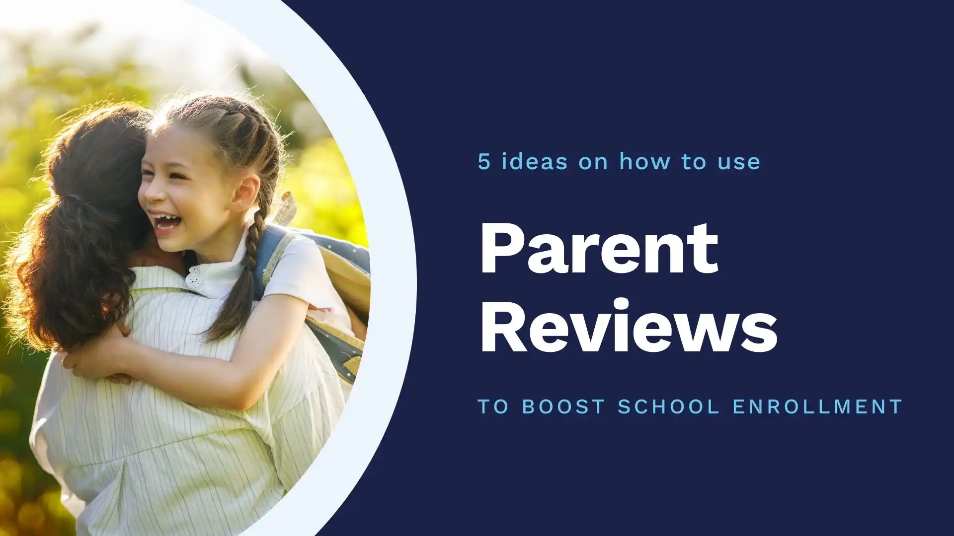 parent reviews marketing ideas