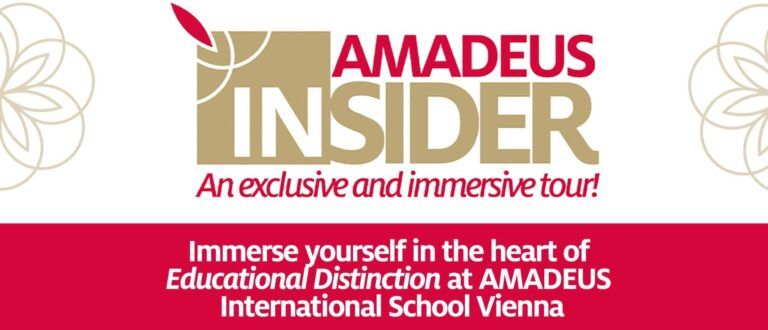  Experience a Day at Amadeus International School Vienna - Join us inside Experience a Day at Amadeus International School Vienna - Join us inside!