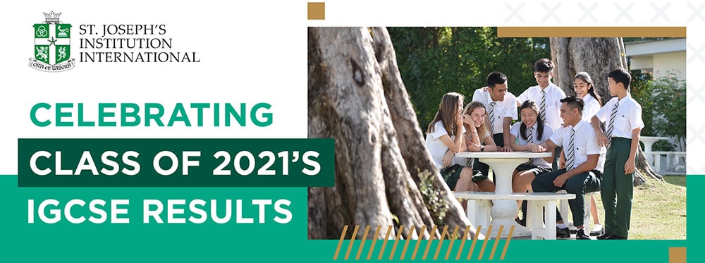 SJII Celebrating Class of 2021’s IGCSE Results