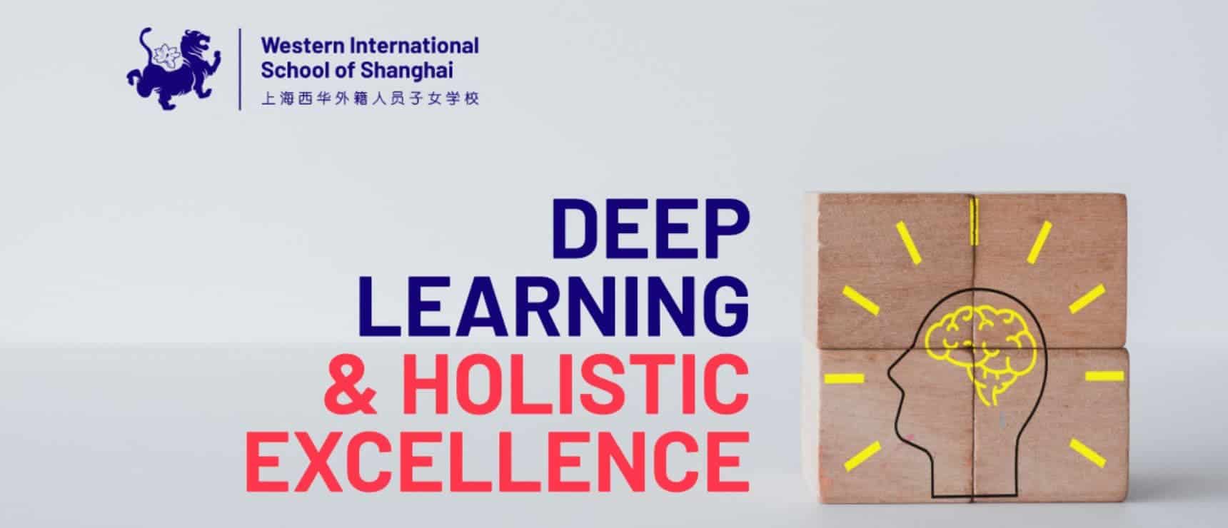 Deep Learning and Holistic Excellence: The Western International School of Shanghai Approach to Education