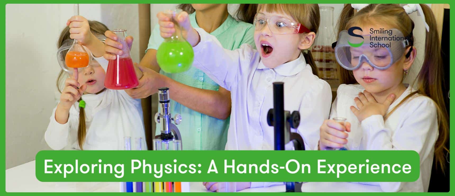 Exploring Physics: A Hands-On Experience