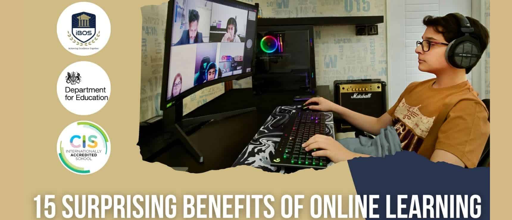 15 Surprising Benefits of Online Learning