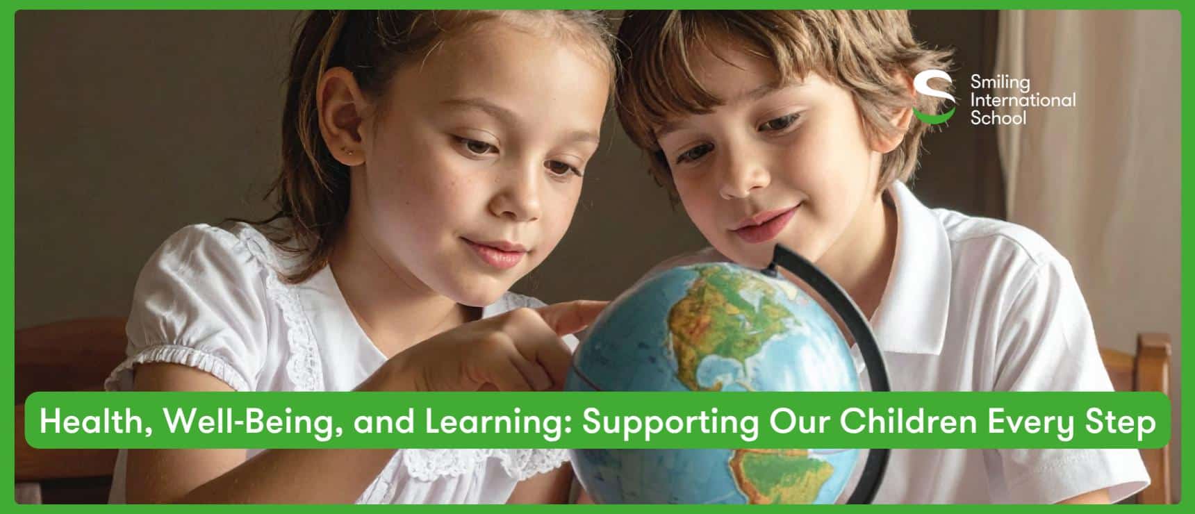 Child students exploring a globe at school promoting global learning and health.